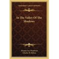 thumbnail image 1 of In The Valley Of The Shadows (Paperback), 1 of 1
