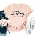 thumbnail image 1 of In The Waiting God Is Working T-shirt Christian Shirt Faith Gift Inspirational Shirts Jesus Top Bible Verse Tee Religious Women, 1 of 3