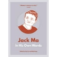 thumbnail image 1 of In Their Own Words: Jack Ma: In His Own Words (Paperback), 1 of 1