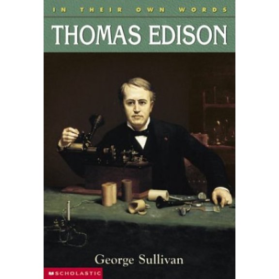 Pre-Owned Thomas Edison (in Their Own Words) (Mass Market Paperback) 0439263190 9780439263191