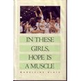 thumbnail image 1 of Pre-Owned In These Girls, Hope Is a Muscle (Hardcover) 0871135728 9780871135728, 1 of 1