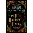thumbnail image 1 of In These Hallowed Halls: A Dark Academia Anthology, (Hardcover), 1 of 1