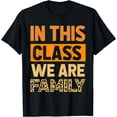 thumbnail image 1 of In This Class We Are Family Back To SchoolT-Shirt, 1 of 4