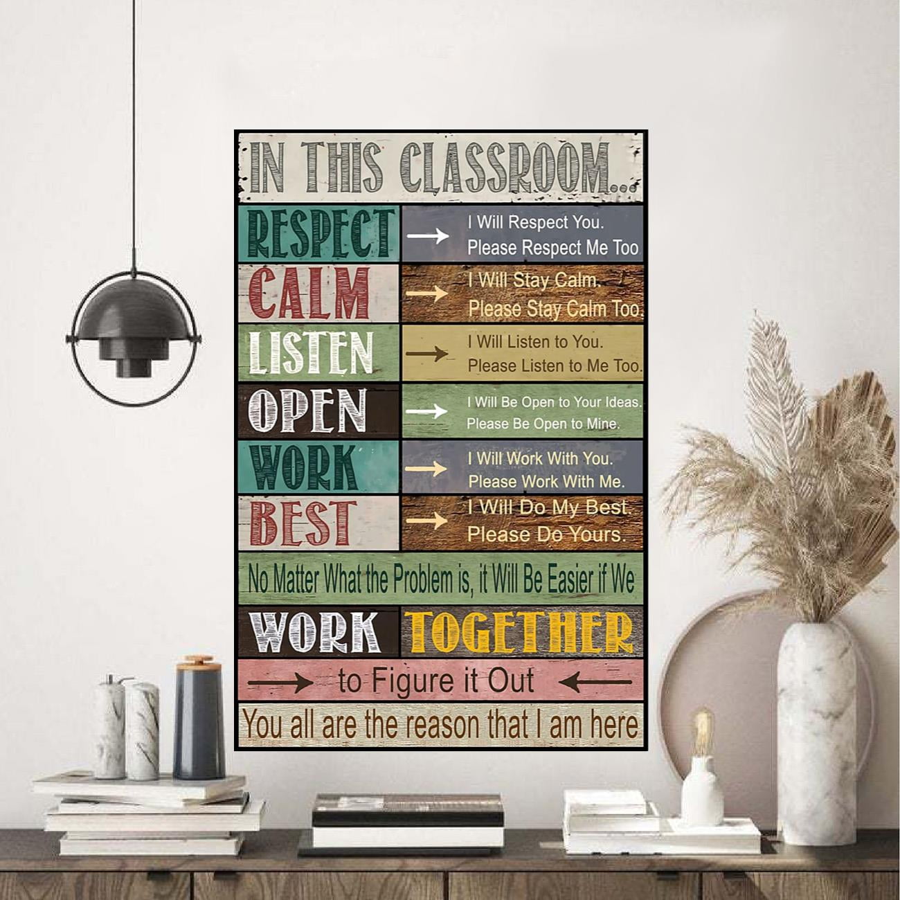 In This Classroom Respect Calm Listen Open Work Best Poster 24 x 36 ...
