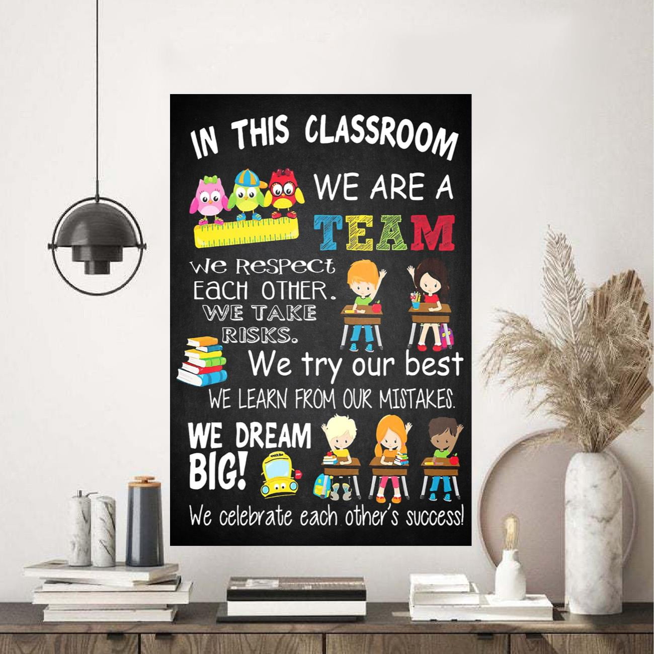 In This Classroom We Are Important And We Are A Team Vertical Poster 24 ...