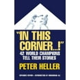 thumbnail image 1 of In This Corner . . . !: Forty-Two World Champions Tell Their Stories, (Paperback), 1 of 3