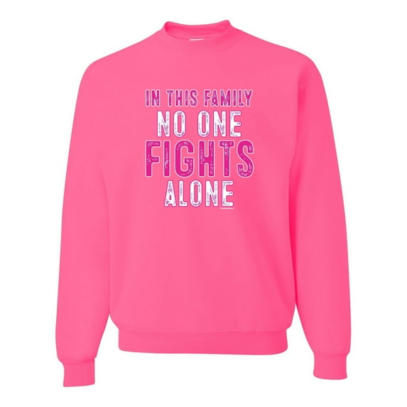 In This Family No One Awareness Unisex Crewneck Graphic Sweatshirt, Neon Pink, Small