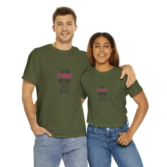 In This Family No One Fights Alone Cancer Unisex Heavy Cotton T-Shirt