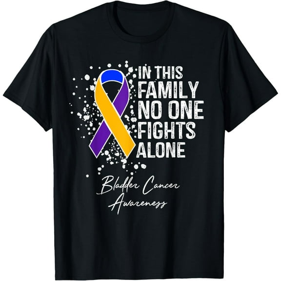 In This Family No One Fights Alone Shirt Bladder Cancer T-ShirtMen's and women's gift, black and white T-shirt, size: Extra large S-4XL