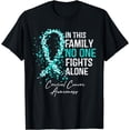 thumbnail image 1 of In This Family No One Fights Alone Shirt Cervical Cancer, 1 of 4