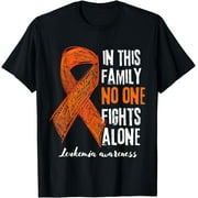 In This Family, No One Fights Leukemia Alone Awareness Month T-Shirt