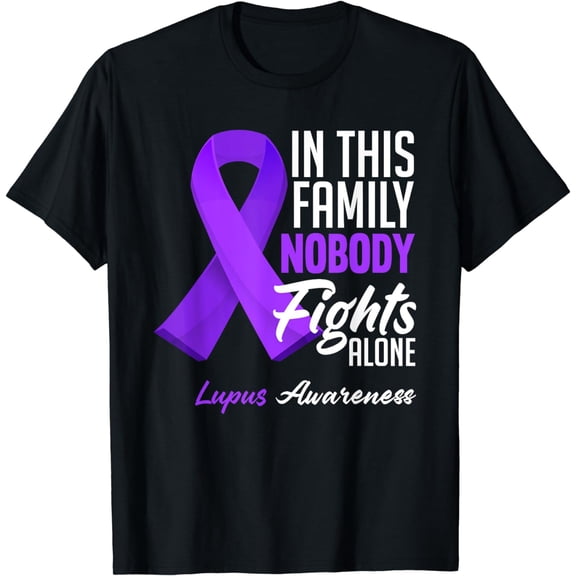 In This Family Nobody Fights Alone Lupus Awareness T-Shirt