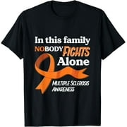 In This Family Nobody Fights Alone MS Awareness T-Shirt
