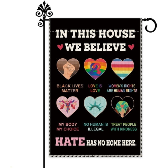 In This House We Believe Garden Flag Double Sided Farmhouse Yard Decoration 12 x 18 Inch Equality Ally Lawn Flag