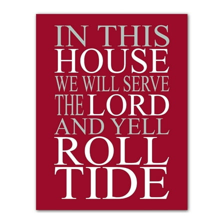 In This House - We Serve the Lord, Inspirational Football Quotes Wall Art, Alabama Wall Art Print Is Great Wall Decor for Home, Office Decor poster