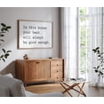 thumbnail image 1 of In This House Your Best Will Always Be Good Enough Home Decor, 16x24 UNFRAMED, 1 of 3