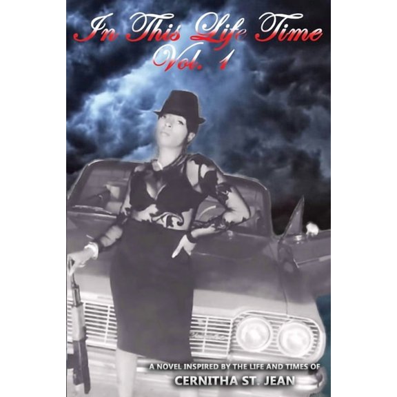 In This Life Time: In This Life Time: (Fiction) Closely Based on the LIfe & Times of CerSire (Paperback)