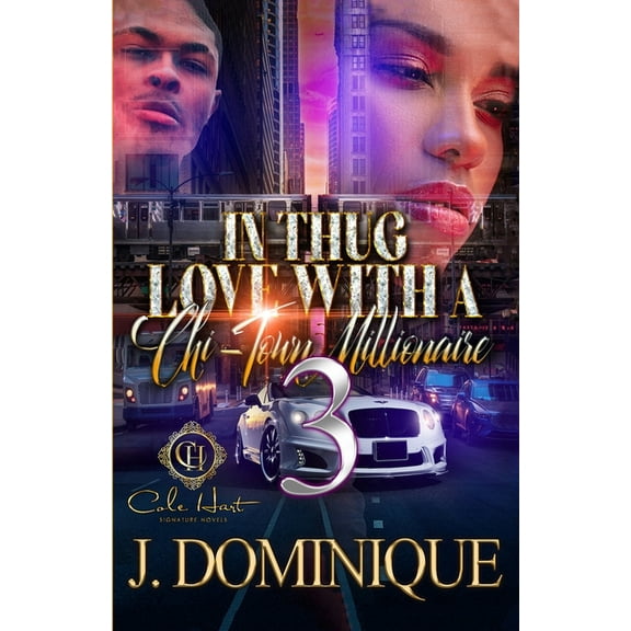 In Thug Love With A Chi-Town Millionaire 3: The Finale