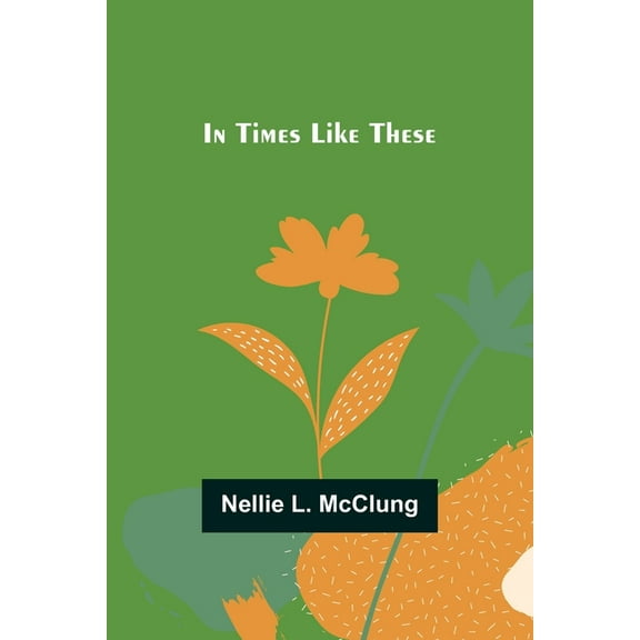 In Times Like These, (Paperback)
