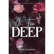 In Too Deep, Hardcover