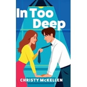 In Too Deep, Hardcover