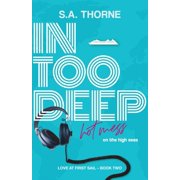 In Too Deep, (Paperback)