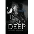 thumbnail image 1 of In Too Deep (Paperback), 1 of 1