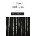 thumbnail image 1 of In Tooth and Claw (Paperback), 1 of 1