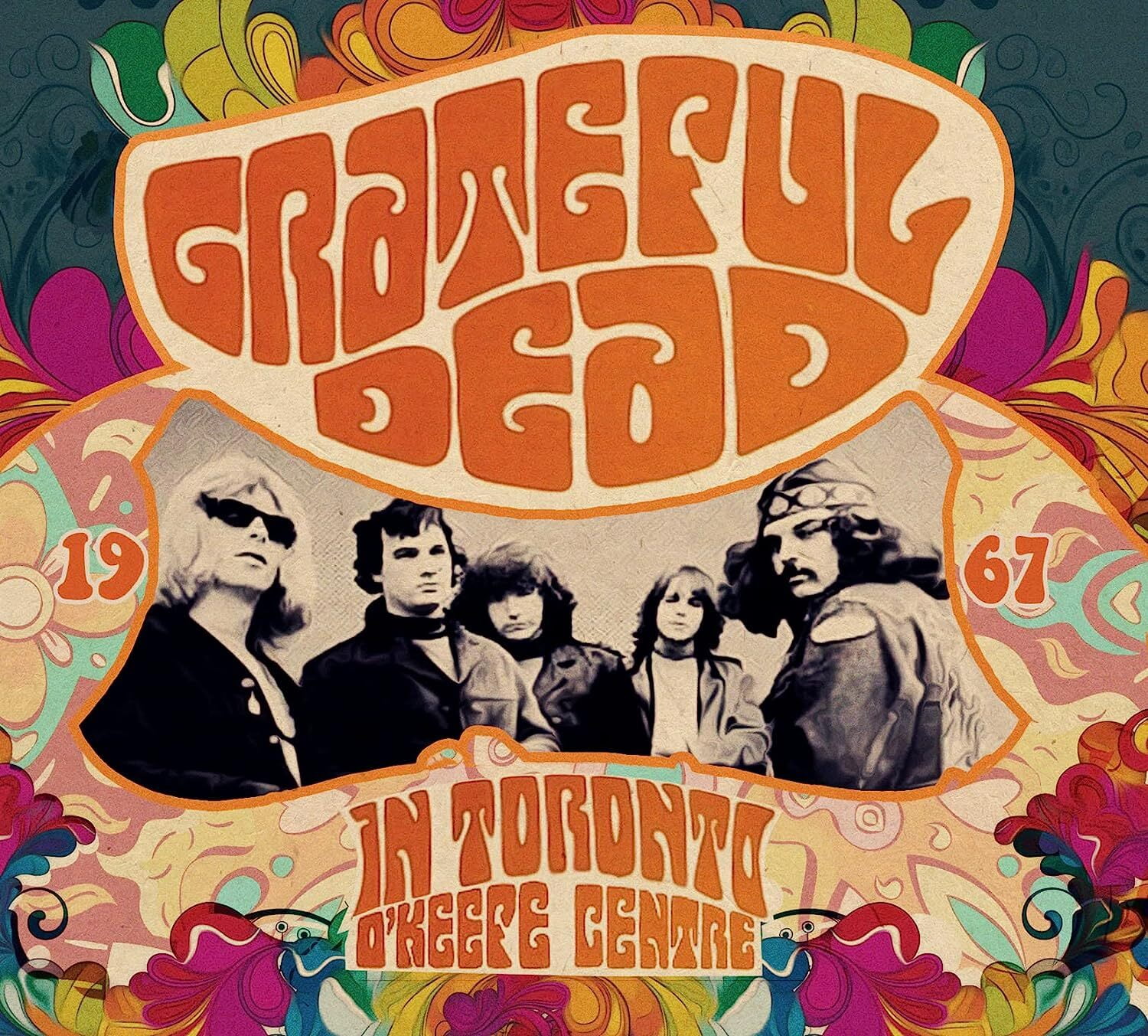 In Toronto, O'Keefe Centre 1967 Grateful Dead (CD)