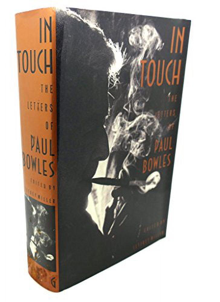 Pre-Owned In Touch: The Letters of Paul Bowles (Hardcover) 0374185107 9780374185107
