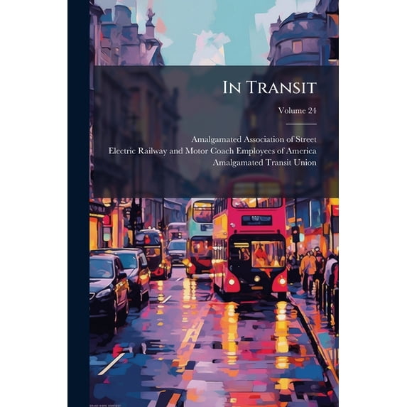 In Transit; Volume 24 (Paperback)