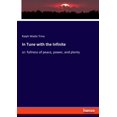 thumbnail image 1 of In Tune with the Infinite: or: fullness of peace, power, and plenty, (Paperback), 1 of 1