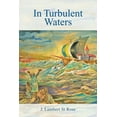 thumbnail image 1 of In Turbulent Waters, 1 of 1
