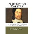 thumbnail image 1 of In Utrisque Caritas: The Ecumenical Theology Of Richard Baxter Paperback 1438207115 9781438207117 Ted Booth, 1 of 1