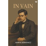 In Vain, Paperback