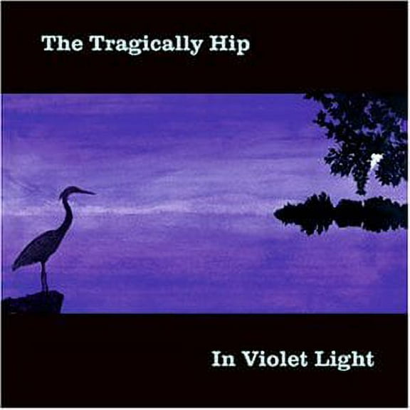 In Violet Light The Tragically Hip (CD)