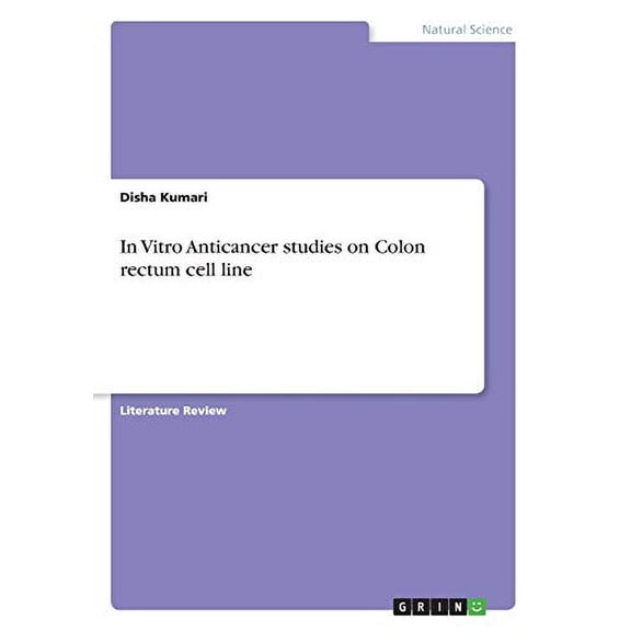 In Vitro Anticancer Studies On Colon Rectum Cell Line
