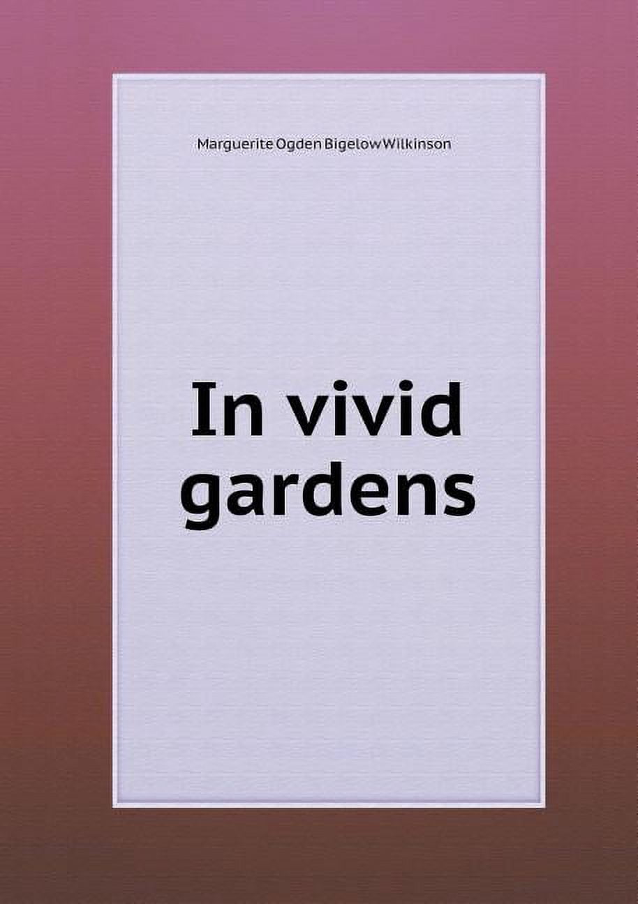 In Vivid Gardens (Paperback)