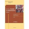 thumbnail image 1 of Pre-Owned In Vivo Models of Inflammation, Vol. 1: Volume 1 (Progress in Inflammation Research) Hardcover, 1 of 1
