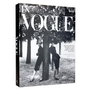 In Vogue An Illustrated History of the Worlds Most Famous Fashion Magazine, Hardcover