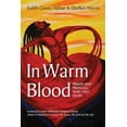thumbnail image 1 of In Warm Blood: Prison and Privilege, Hurt and Heart (Paperback), 1 of 1