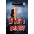 thumbnail image 1 of In White Raiment, (Paperback), 1 of 1