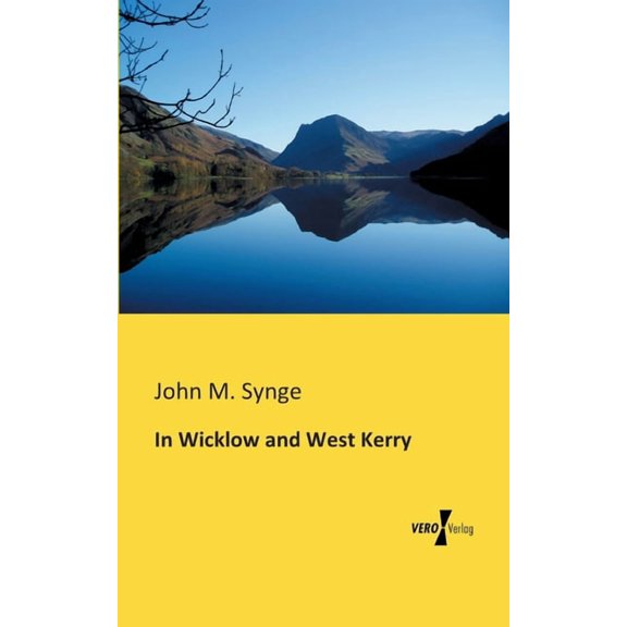 In Wicklow and West Kerry, (Paperback)