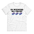 thumbnail image 1 of In Wieners We Trust Funny Fourth Of July Shirt X-Large White, 1 of 1