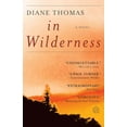 thumbnail image 1 of Pre-Owned In Wilderness: A Novel Paperback, 1 of 1