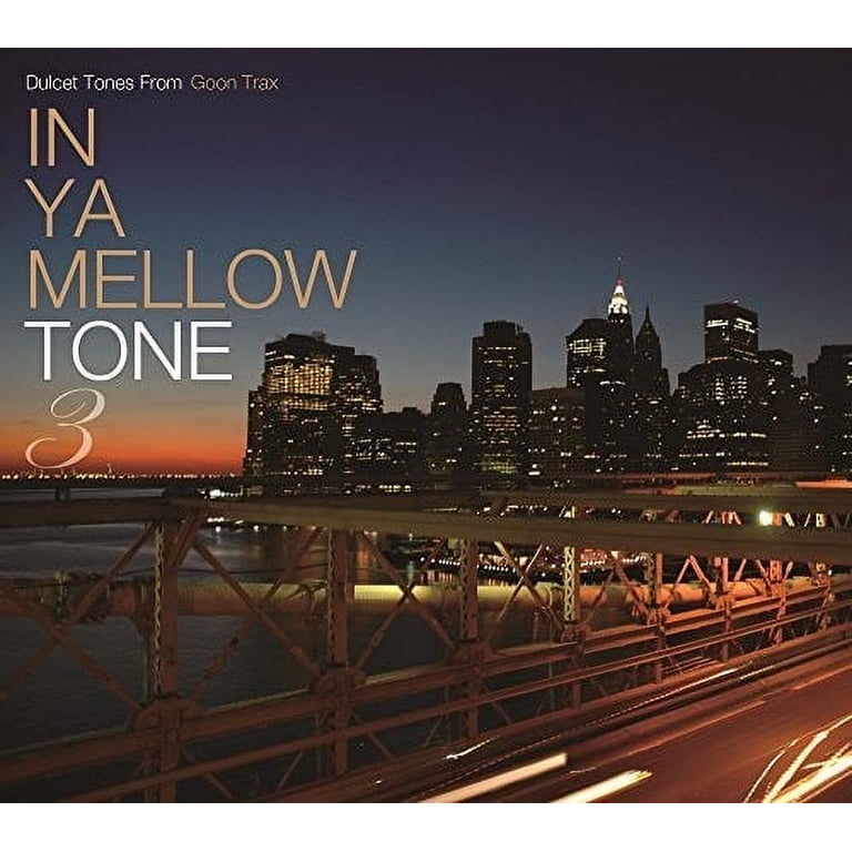 In Ya Mellow Tone 3 Goon Trax 10th Anniversary (Remaster) (Digi 