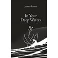 thumbnail image 1 of In Your Deep Waters, (Paperback), 1 of 1