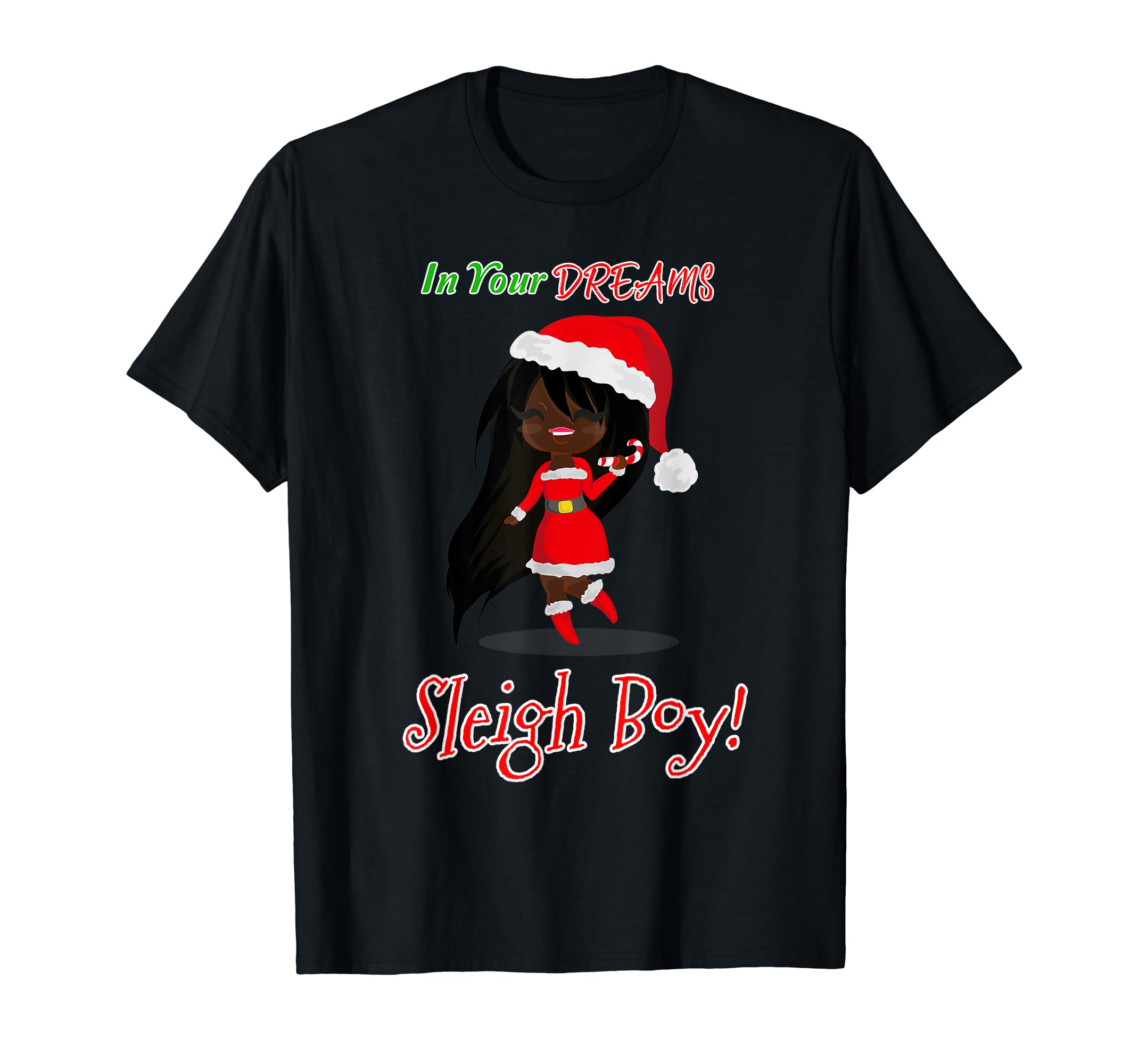 In Your Dreams Sleigh Boy Sexy African American Christmas TShirt