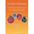 thumbnail image 1 of In Your Element : Ancient Wisdom for Modern Times, 1 of 1