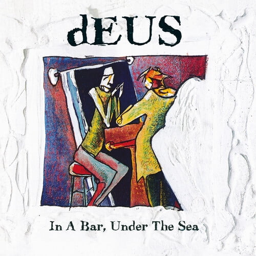 Deus - In a Bar, Under the Sea - Music & Performance - Vinyl